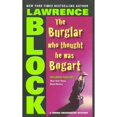 thumbnail image 1 of Pre-Owned The Burglar Who Thought He Was Bogart (Mass Market Paperback) 0060872799 9780060872793, 1 of 1