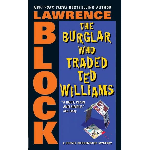 Bernie Rhodenbarr The Burglar Who Traded Ted Williams, Book 6, (Paperback)