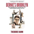 thumbnail image 1 of Bernie's Brooklyn: How Growing Up in the New Deal City Shaped Bernie Sanders' Politics (Paperback), 1 of 1