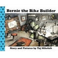 thumbnail image 1 of Bernie the Bike Builder, (Paperback), 1 of 2