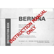 Bernina 740 741 742 Zigzag Sewing Machine Owners Instruction Manual