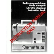 Bernina Bernette 100 200 Sewing Machine Owners Instruction Manual Paperback