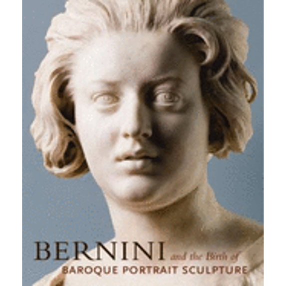Pre-Owned Bernini and the Birth of Baroque Portrait Sculpture (Paperback) 0892369329 9780892369324