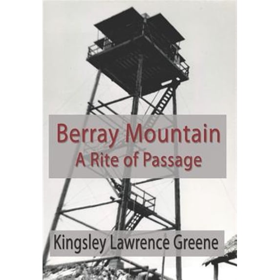 Berray Mountain: A Rite of Passage