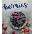 thumbnail image 1 of Pre-Owned Berries: Sweet and Savory Recipes (Gsp- Trade): Sweet & Savory Recipes Paperback, 1 of 1