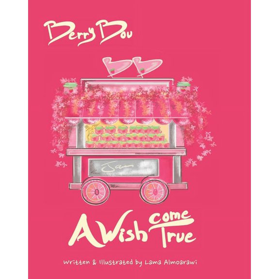Berry Bou: Berry Bou: A Wish Come True (Paperback)
