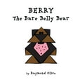 thumbnail image 1 of Berry The Bare Belly Bear, (Paperback), 1 of 1