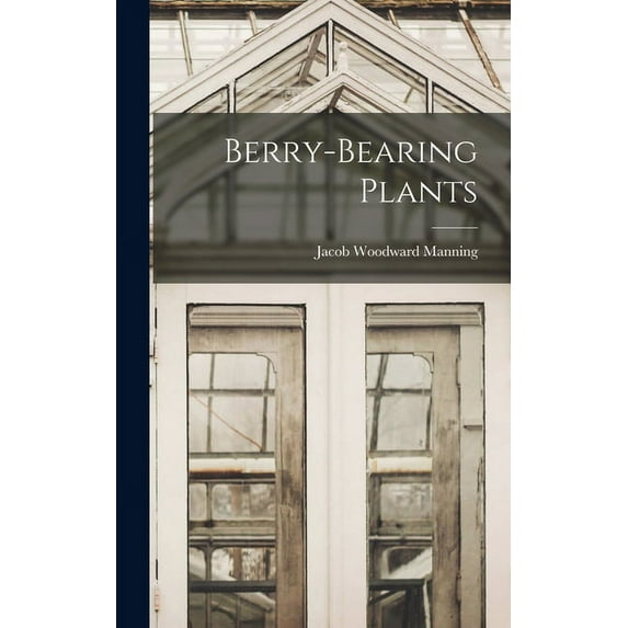 Berry-bearing Plants (Hardcover)