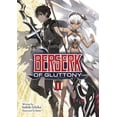 thumbnail image 1 of Berserk of Gluttony (Light Novel): Berserk of Gluttony (Light Novel) Vol. 2 (Series #2) (Paperback), 1 of 2