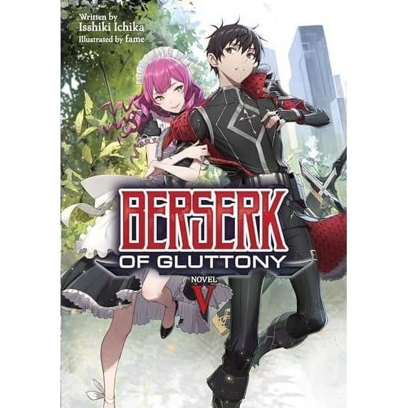 Pre-Owned Berserk of Gluttony (Light Novel) Berserk of Gluttony (Light Novel) Vol. 5, (Paperback)
