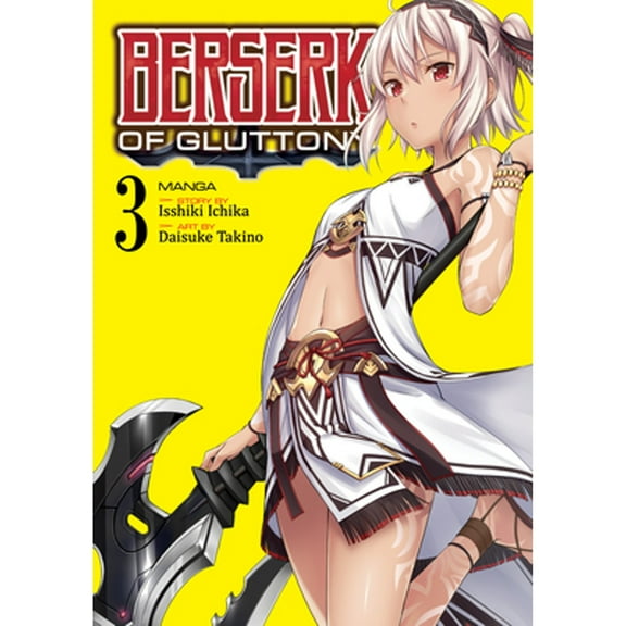 Pre-Owned Berserk of Gluttony (Manga) Vol. 3 (Paperback) 1648272711 9781648272714