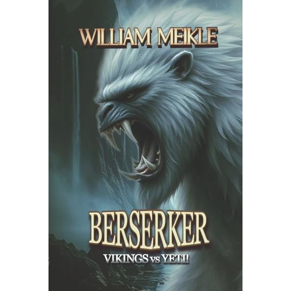 Berserker: Vikings vs Yeti!, (Paperback)