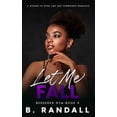 thumbnail image 1 of Berserkr Gym Let Me Fall: A Women-in-STEM Age Gap Forbidden Romance, Book 5, (Paperback), 1 of 1