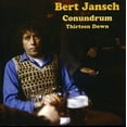 thumbnail image 1 of Bert Jansch - Bert Jansch Conundrum, Thirteen Down - Music & Performance - CD, 1 of 1