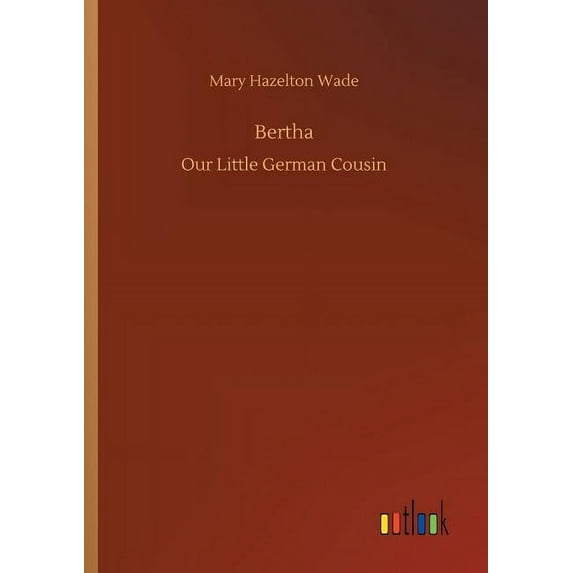Bertha (Paperback)