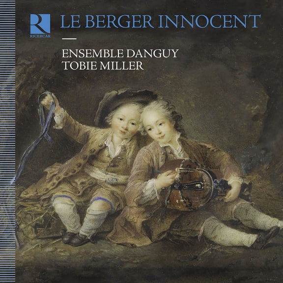 Bertin / Ravet / Ensemble Danguy - Le Berger Innocent - Music & Performance - CD