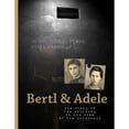 thumbnail image 1 of Bertl & Adele: The story of two children in the time of the Holocaust (Paperback) by Uwe Kohlhammer, Ruth Kaufmann, 1 of 1