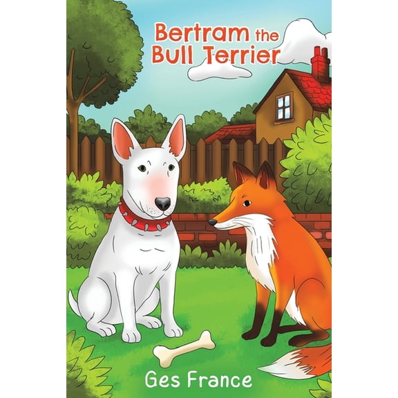 Bertram the Bull Terrier, (Paperback)