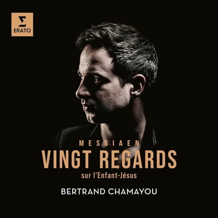 Bertrand Chamayou - Messiaen, Vingt Regards sur l'Enfant-Jesus - Music & Performance - CD