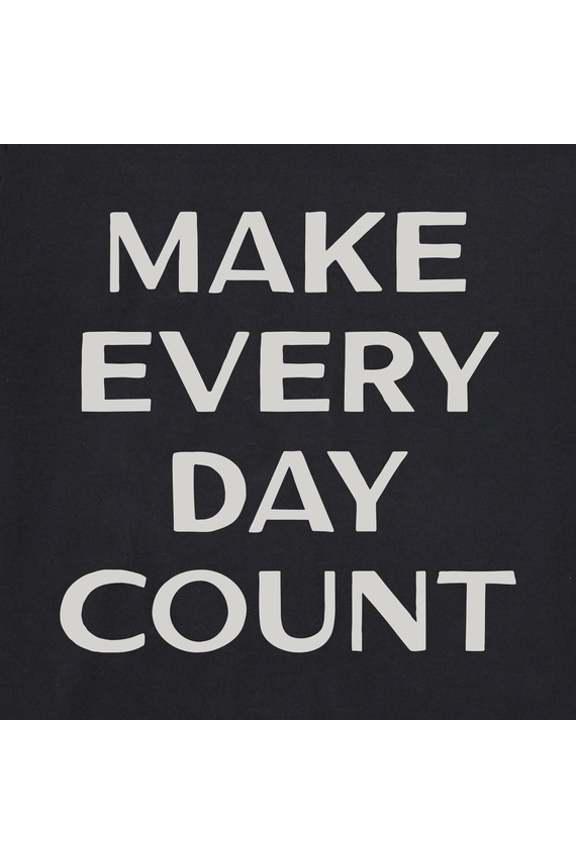 Berts Make Every Day Count Crusher Tee