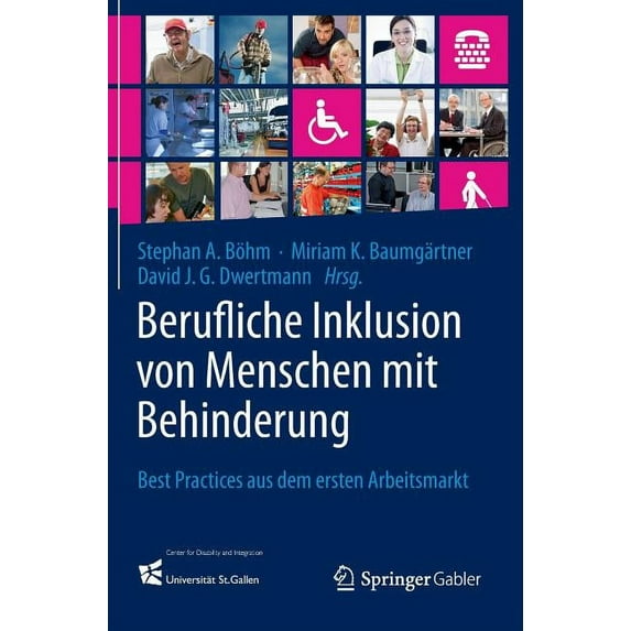 Berufliche Inklusion Von Menschen Mit Behinderung: Best Practices Aus Dem Ersten Arbeitsmarkt, (Hardcover)