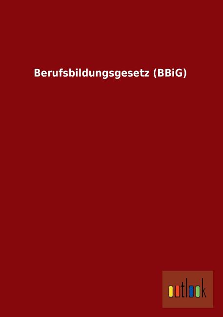 Berufsbildungsgesetz (BBiG) (Paperback) - image 1 of 1
