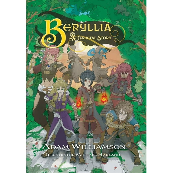 Beryllia: A Crystal Story, (Hardcover)