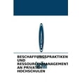 thumbnail image 1 of Beschaffungspraktiken Und Ressourcenmanagement an Privaten Hochschulen (Paperback), 1 of 1