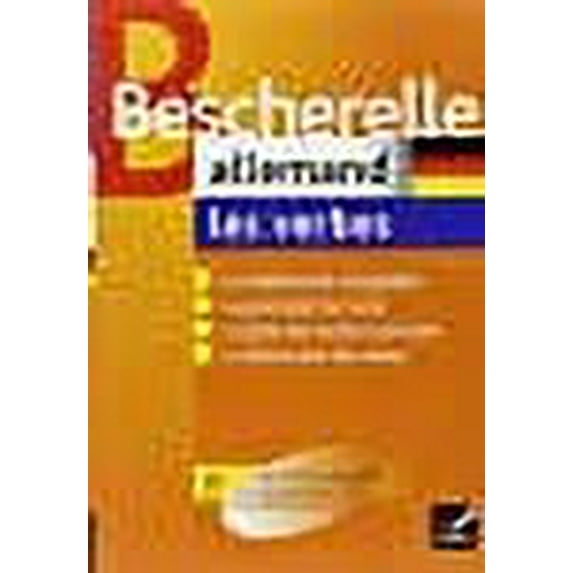 Bescherelle: Allemand. Les Verbes (French Edition)