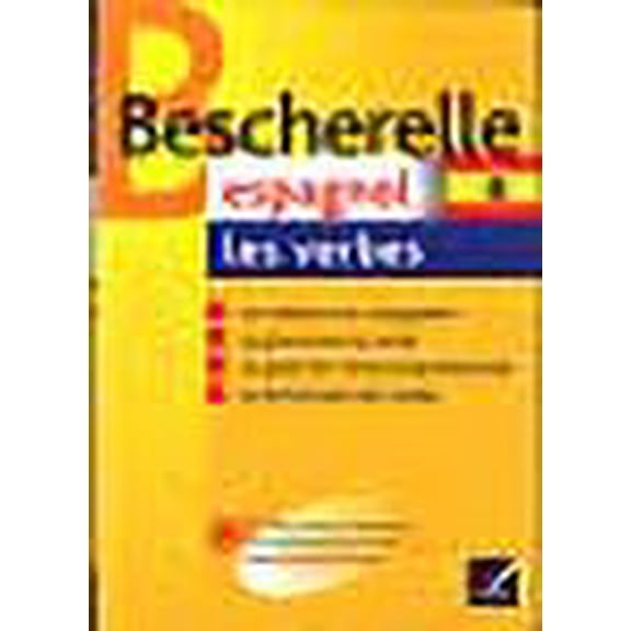 Bescherelle Espagnol - Les Verbes (French and English Edition)