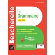 Bescherelle - La grammaire pour tous nouvelle edition Hardcover