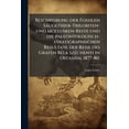 thumbnail image 1 of Beschreibung der Fossilen Säugethier-Trilobiten- und Mollusken-Reste und die paleontologisch-stratigraphischen Resultate der Reise des Grafen Béla Széchenyi in Ostasien, 1877-80. (Paperback), 1 of 1