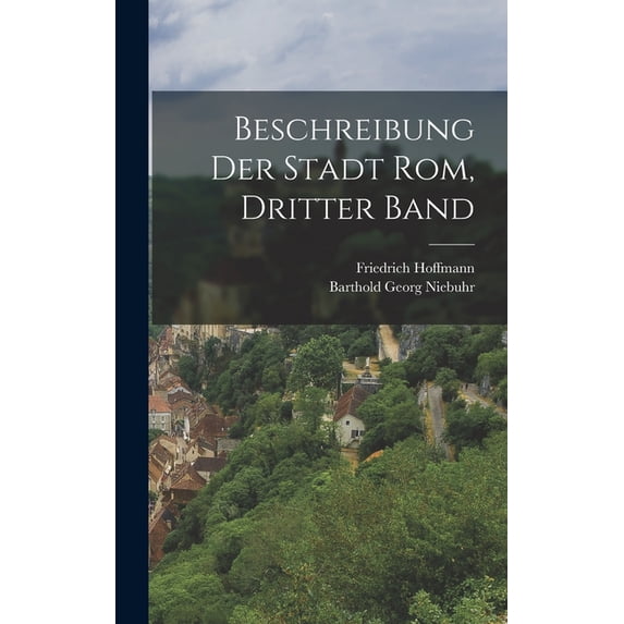 Beschreibung Der Stadt Rom, Dritter Band, (Hardcover)