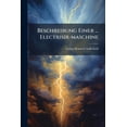 thumbnail image 1 of Beschreibung Einer ... Electrisir-maschine (Paperback), 1 of 1