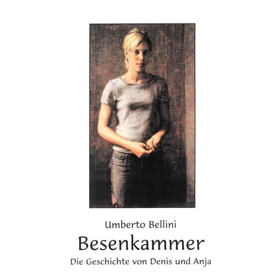 Besenkammer: Die Geschichte von Denis und Anja, (Paperback)