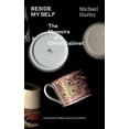 thumbnail image 1 of Beside My Self: The Memoirs of a China Cabinet, (Paperback), 1 of 1