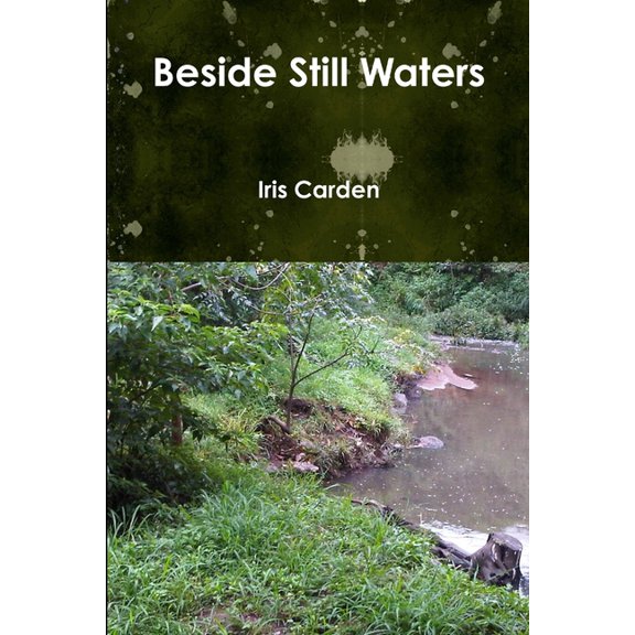 Beside Still Waters, (Paperback)