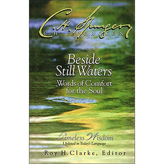 Pre-Owned Beside Still Waters: Words of Comfort for the Soul (Hardcover) 0785206787 9780785206781