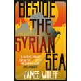 thumbnail image 1 of Beside the Syrian Sea, (Paperback), 1 of 1
