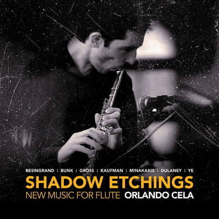 Besingrand / Cela / Minakakis - Shadow Etchings / New Music for Flute - Music & Performance - CD
