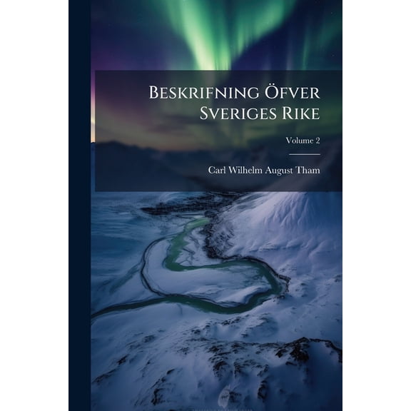 Beskrifning Fver Sveriges Rike, Volume 2