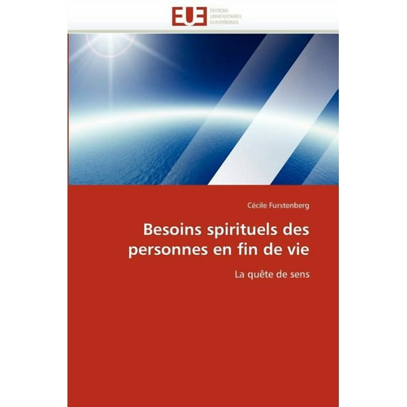 Besoins Spirituels Des Personnes En Fin de Vie (Paperback)
