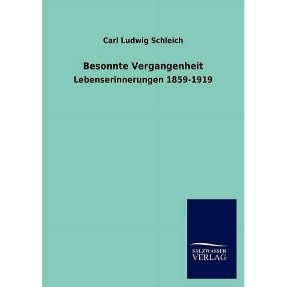 Besonnte Vergangenheit (Paperback)