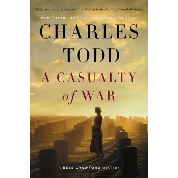 Bess Crawford Mysteries: A Casualty of War (Hardcover)