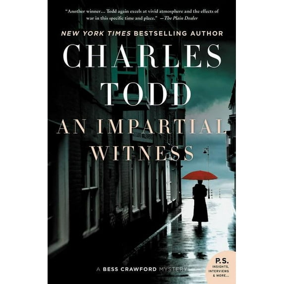 Bess Crawford Mysteries An Impartial Witness, Book 2, (Paperback)