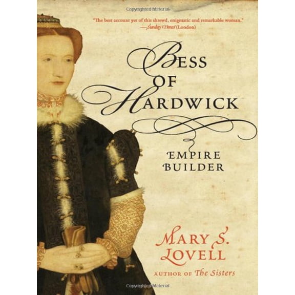 Pre-Owned Bess of Hardwick : Empire Builder
