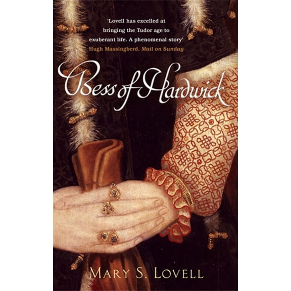 Bess of Hardwick: First Lady of Chatsworth