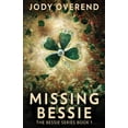 thumbnail image 1 of Bessie Missing Bessie, Book 1, (Paperback), 1 of 1