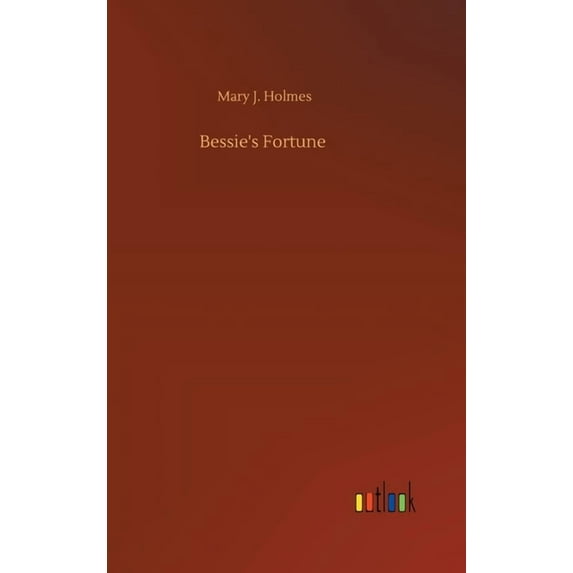 Bessie's Fortune, (Hardcover)