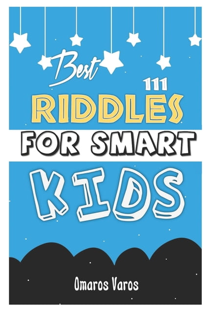 Best 111 Riddles For Smart Kids: Top Riddles Kids, author, riddles, awesome, visit amazon's, laugh, joke, books, ages, c, (Paperback)
